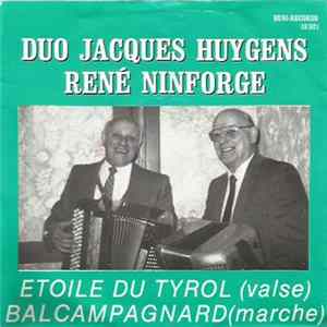 Duo Jacques Huygens - René Ninforge - Etoile Du Tyrol (valse) Album
