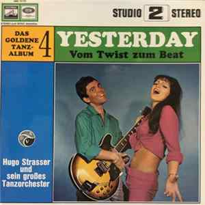 Hugo Strasser Und Sein Tanzorchester - Das Goldene Tanzalbum 4 - Yesterday Album