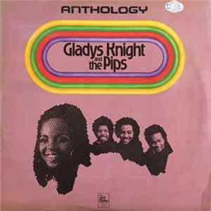 Gladys Knight And The Pips - Anthology Album