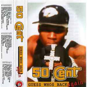 50 Cent - Guess Whos Back Again Album