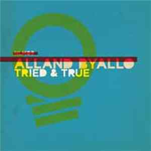 Alland Byallo - Tried & True Album