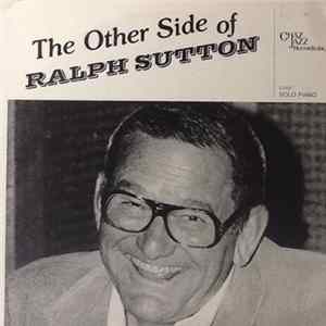 Ralph Sutton - The Other Side of Ralph Sutton Album