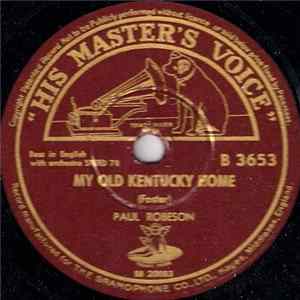 Paul Robeson - My Old Kentucky Home / Ol' Man River Album