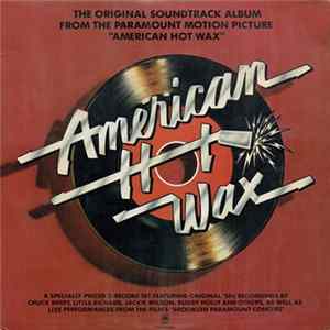 Various - The Original Soundtrack Album From The Paramount Motion Picture "American Hot Wax" Album