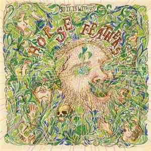 Horse Feathers - So It Is With Us Album