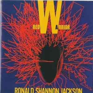 Ronald Shannon Jackson - Red Warrior Album