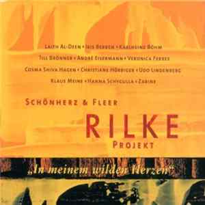 Schönherz & Fleer - Rilke Projekt - "In Meinem Wilden Herzen" Album