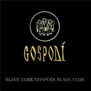 Gospodí - Slava Tebe Gospodí Slava Tebe Album