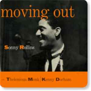 Sonny Rollins - Moving Out Album
