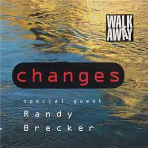Walk Away - Changes Album