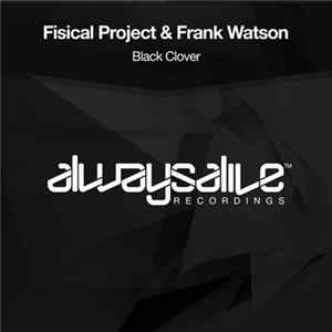 Fisical Project & Frank Watson - Black Clover Album