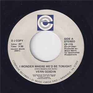 Vern Gosdin - I Wonder Where We'd Be Tonight Album