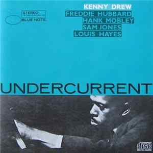 Kenny Drew - Undercurrent Album