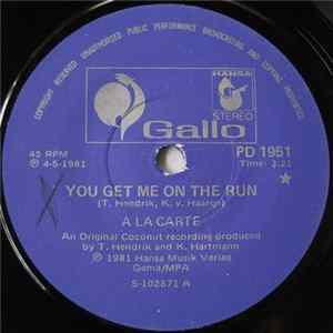 À La Carte - You Get Me On The Run Album