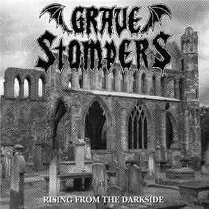 Grave Stompers - Rising From The Darkside Album