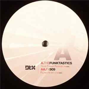The Funktastics / FX 909 - Truck Turner Revenge / Filling The Sky Album