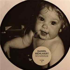 Daniel Mehlhart - Scharade Album