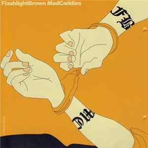 Mad Caddies / Flashlight Brown - Flashlight Brown / Mad Caddies Album