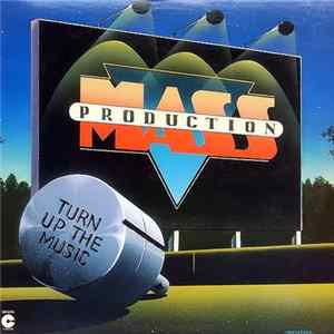 Mass Production - Turn Up The Music Album