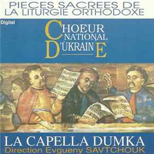 La Capella Dumka - Pieces Sacrees De La Liturgie Orthodoxe Album