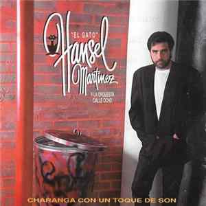 Hansel Martinez ,Y La Orquesta Calle Ocho - Charanga Con Un Toque De Son Album