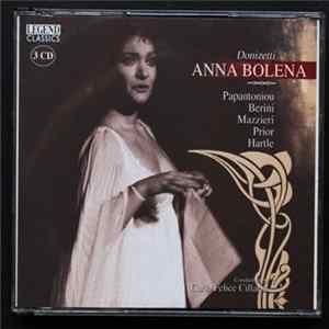 Donizetti, Papantoniou, Berini, Mazzieri, Prior, Hartle, Carlo Felice Cillario - Anna Bolena Album