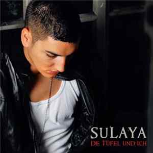 Sulaya - De Tüfel Und Ich Album