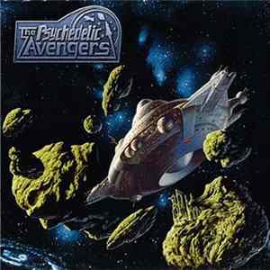 The Psychedelic Avengers - And The Curse Of The Universe Album