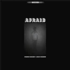 Afraid - French Braids/Dead Friends Album