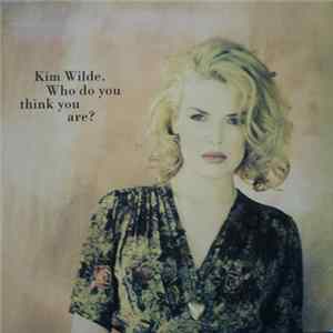 Kim Wilde - Who Do You Think You Are? Album