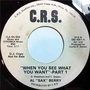 Al "Sax" Berry - When You See What You Want Album