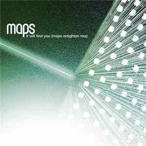Maps - It Will Find You (Maps Enlighten Mix) Album