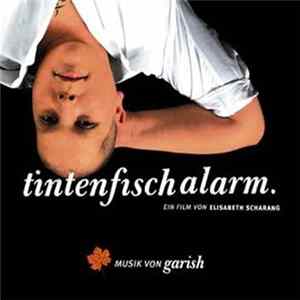 Garish - Tintenfischalarm Album