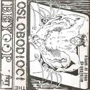 Oslobodioci - Nisam ni znao da postojim Album