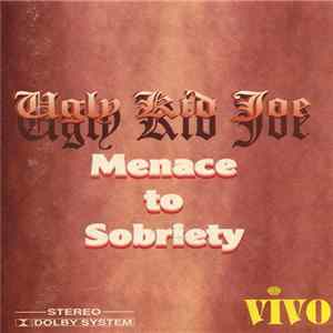 Ugly Kid Joe - Menace To Sobriety Album