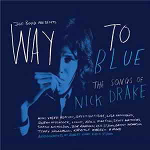 Various - Way To Blue - The Songs Of Nick Drake Album