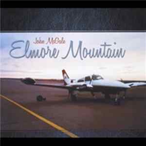 John McGale - Elmore Mountain Album