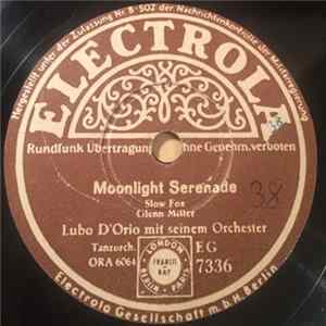 Lubo D'Orio Mit Seinem Orchester - Moonlight Serenade / Trumpet Blues And Cantabile Album