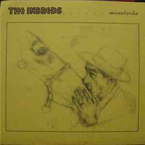 The Inbreds - Moustache Album