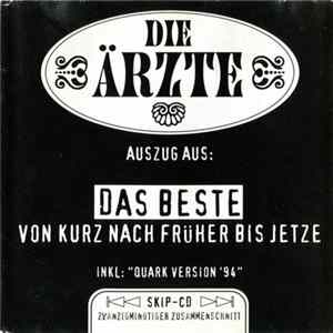 Die Ärzte - Auszug Aus: Das Beste Von Kurz Nach Früher Bis Jetze Album
