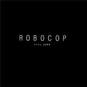 Robocop - Demo 2009 Album
