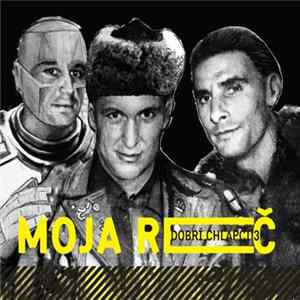 Moja Reč - Dobrí Chlapci 3 Album