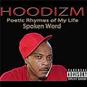 Hoodizm - Poetic Rhymes Of My Life (Spoken Word) Album