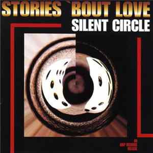 Silent Circle - Stories 'bout Love Album