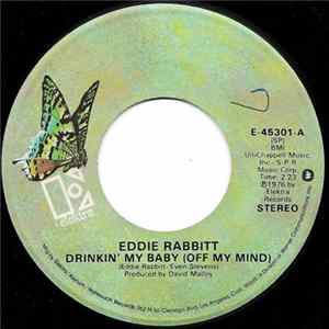 Eddie Rabbitt - Drinkin' My Baby (Off My Mind) Album