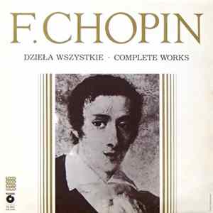 F. Chopin - Krystian Zimerman - Dzieła Wszystkie - I Koncert Fortepianowy E-moll Op. 11 Album