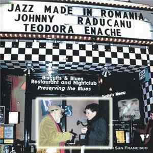 Johnny Raducanu - Teodora Enache - Jazz Made In Romania Album