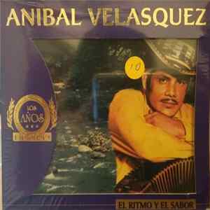 Aníbal Velásquez - El Ritmo Y El Sabor Los Años De Oro Album