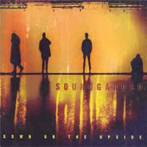 Soundgarden - Down On The Upside Album