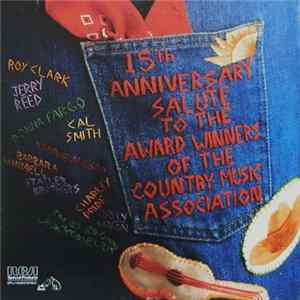 Various - 15th Anniversary Salute To The Award Winners Of The Country Music Assosciation Album
